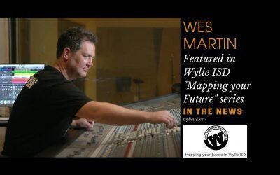 WES MARTIN – In The News – Wylie ISD Mapping Your Future – Music Producer