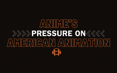 Anime’s Pressure on American Animation