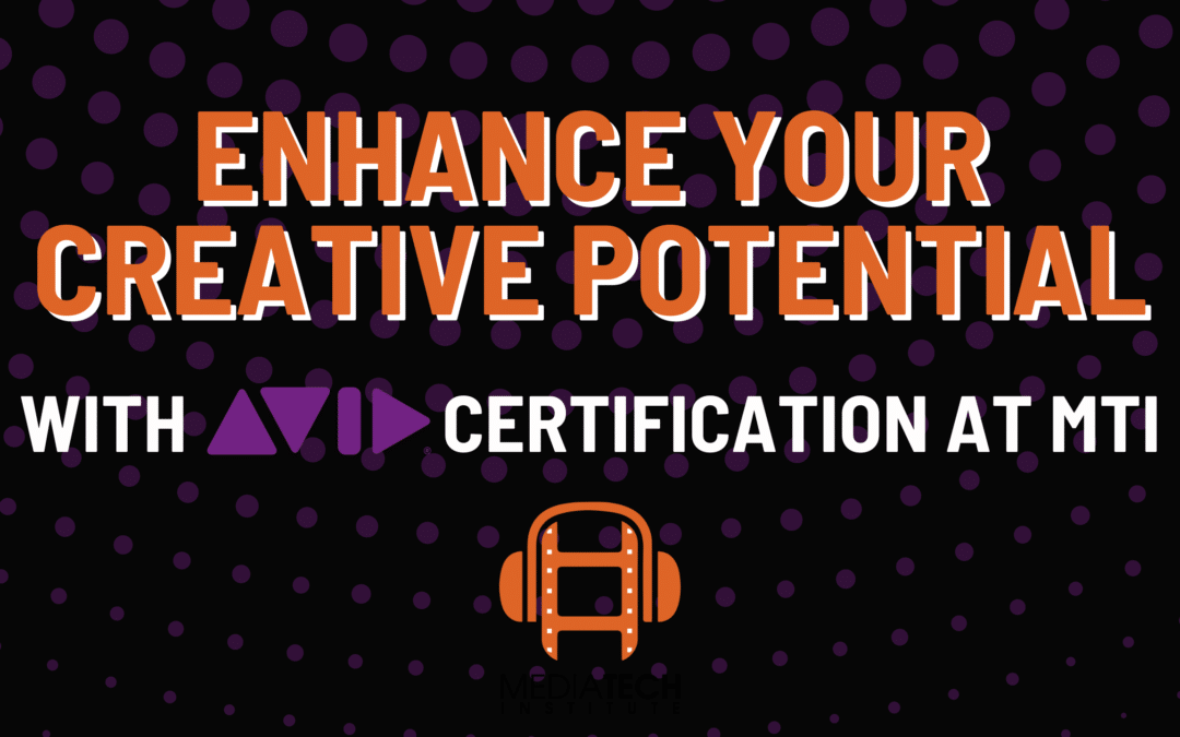 Avid Certification - Enhance Your Creative Potential